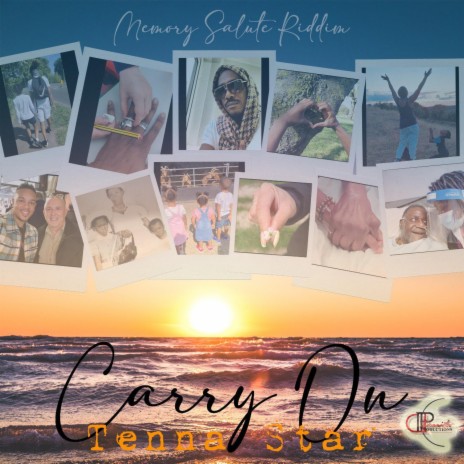Carry On ft. Tenna Star / Memory Salute Riddim | Boomplay Music
