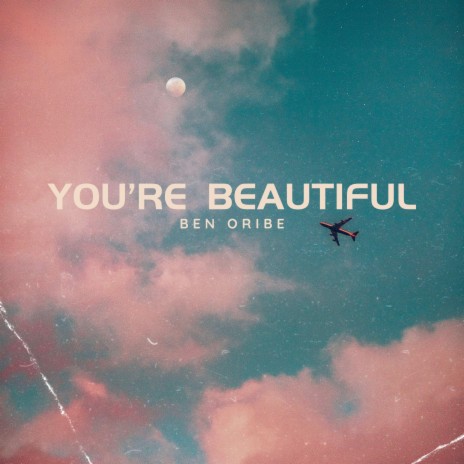 You're Beautiful