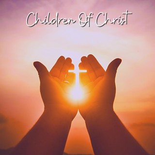 Children Of Christ (Lute Version)