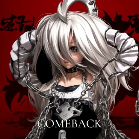 Comeback | Boomplay Music