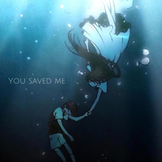 you saved me lyrics | Boomplay Music