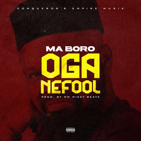 OGA NEFOOL | Boomplay Music