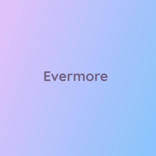 Evermore