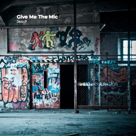 Give Me The Mic | Boomplay Music
