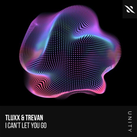 I Can't Let You Go (Extended Mix) ft. Trevan
