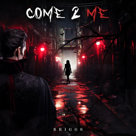 Come 2 Me | Boomplay Music