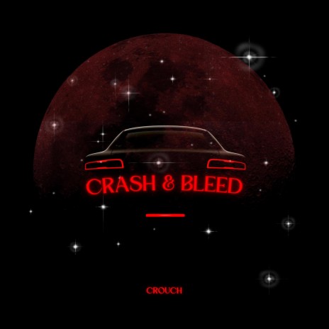 Crash & Bleed ft. FNRBEATZ | Boomplay Music
