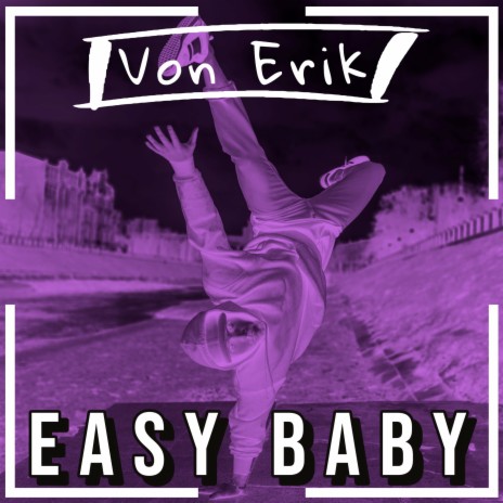 Easy Baby | Boomplay Music