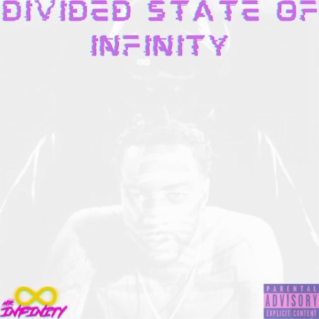 Divided State of Infinity | Boomplay Music