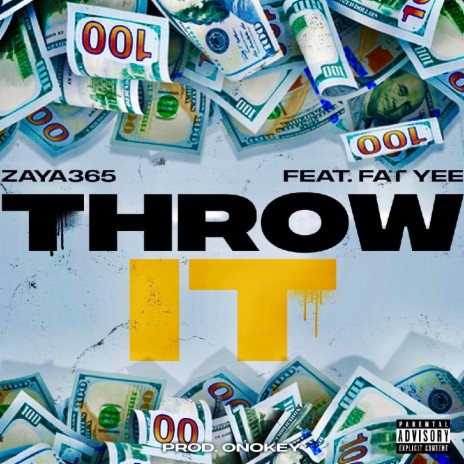 Throw It ft. Fat Yee