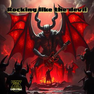 Rocking Like The Devil