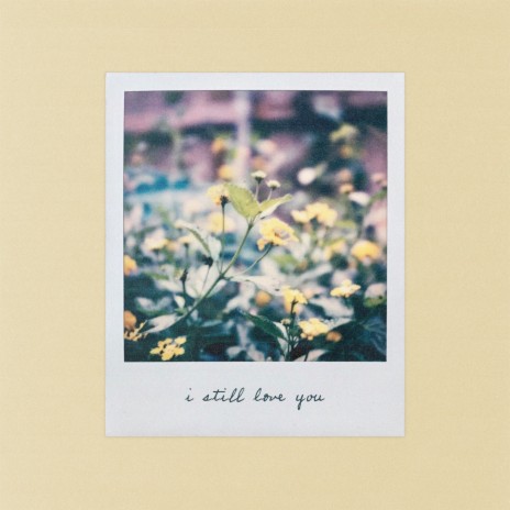 i still love u | Boomplay Music