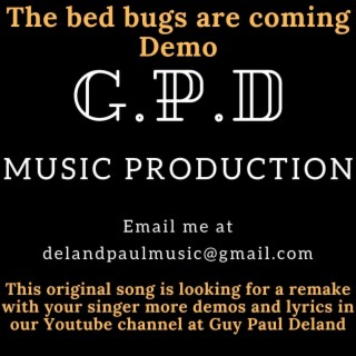 The bed bugs are coming lyrics | Boomplay Music