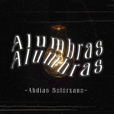 Alumbras | Boomplay Music