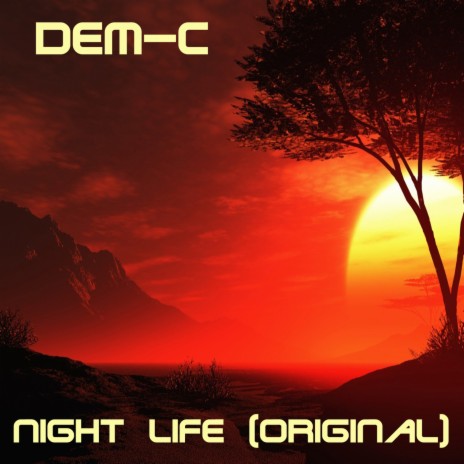 Night Life (Original) | Boomplay Music
