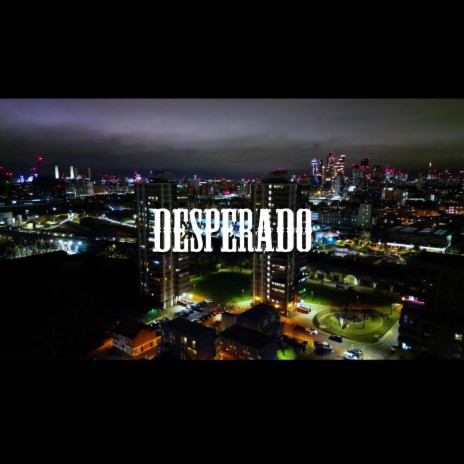 Desperado | Boomplay Music