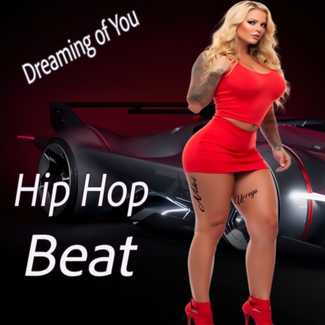 Dreaming of You (Hip Hop Type Beat) | Boomplay Music