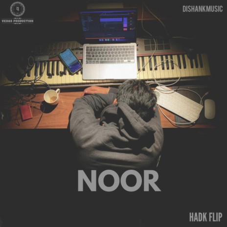 NOOR (HADK Remix Radio Edit) ft. HADK | Boomplay Music