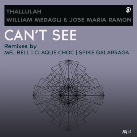 Can't See (Claque Choc Remix) ft. William Medagli & Jose Maria Ramon