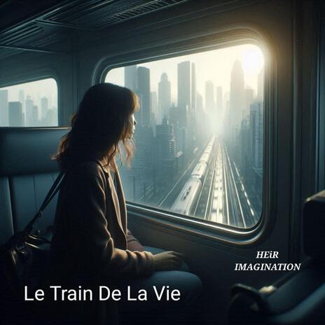 Le train de la vie | Boomplay Music