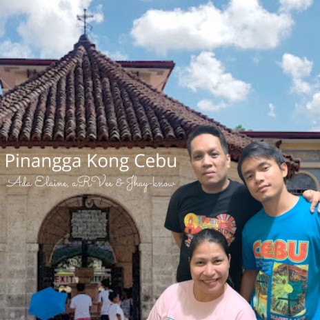 Pinangga Kong Cebu ft. aRVee & Jhay-know