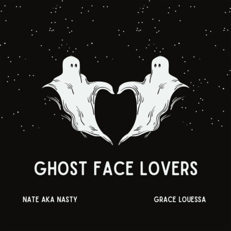 Ghost Face Lovers ft. Grace Louessa | Boomplay Music