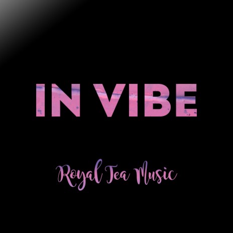 In Vibe | Boomplay Music