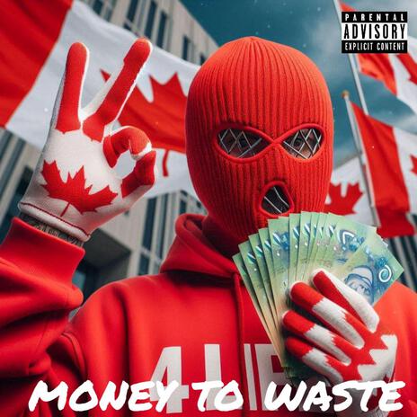 Money to waste | Boomplay Music