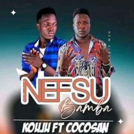 Nefsu Bamba ft. Cocosan & Kouju