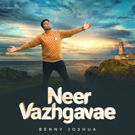 Neer Vaazhgavae | Boomplay Music