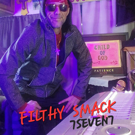 Filthy Smack | Boomplay Music