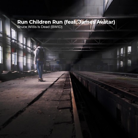 Run Children Run (feat. James Avatar) | Boomplay Music