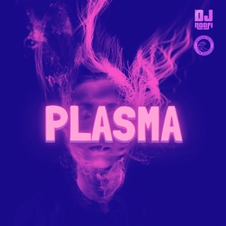 Plasma