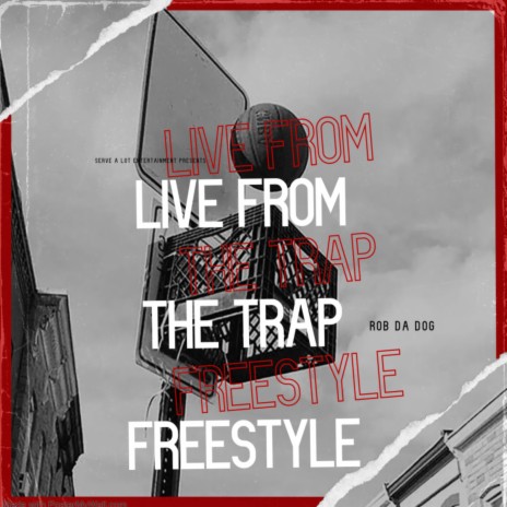 Live From The Trap Freestyle | Boomplay Music