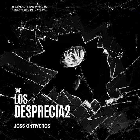 Los Desprecia2 | Boomplay Music