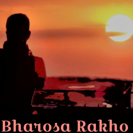 Bharosa Rakho (LIFE IS SPEECHLESS) | Boomplay Music