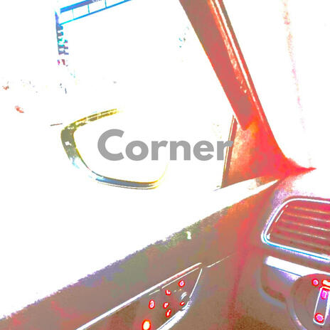 Corner (1) | Boomplay Music