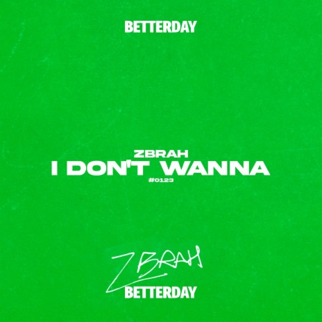 I Don't Wanna (Extended Mix) | Boomplay Music