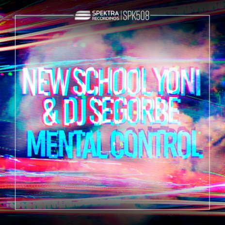 Mental Control ft. DJ Segorbe