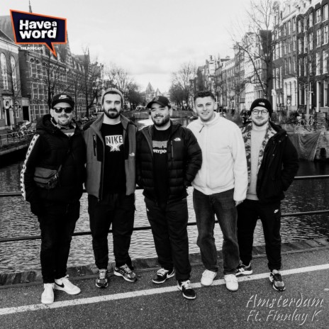 Amsterdam ft. Finnlay K | Boomplay Music
