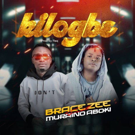 Kilogbe ft. Muraino Aboki | Boomplay Music