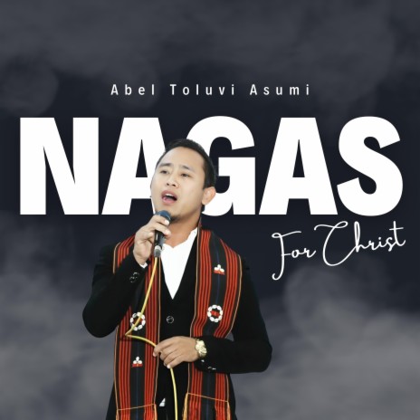Nagas For Christ | Boomplay Music
