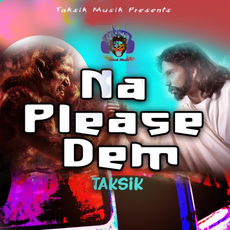 Na Please Dem | Boomplay Music