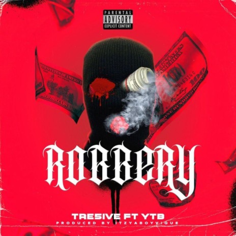 ROBBERY ft. YTB | Boomplay Music