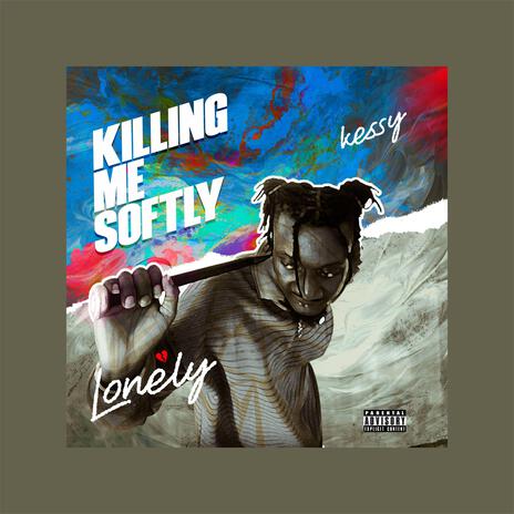 Killing me softly | Boomplay Music