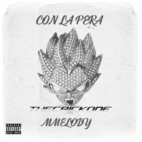 Con la pera ft. the Crick One & Los Menores | Boomplay Music