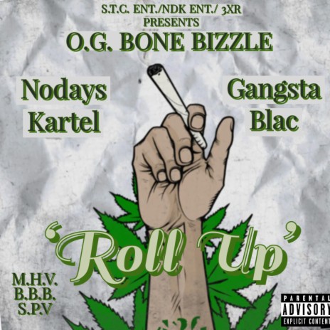 Roll Up ft. Nodays Kartel & Gangsta Blac | Boomplay Music