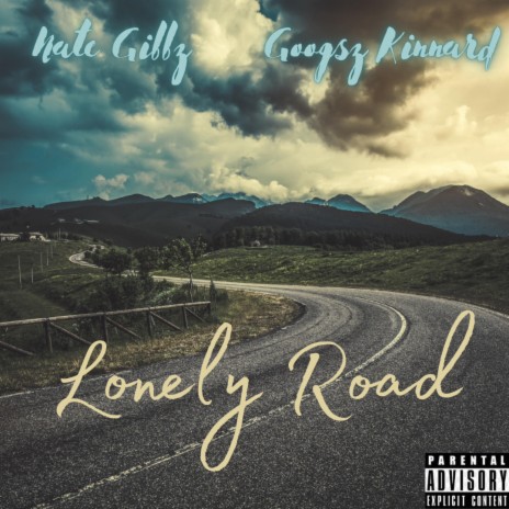 Lonely Road ft. Googsz Kinnard | Boomplay Music