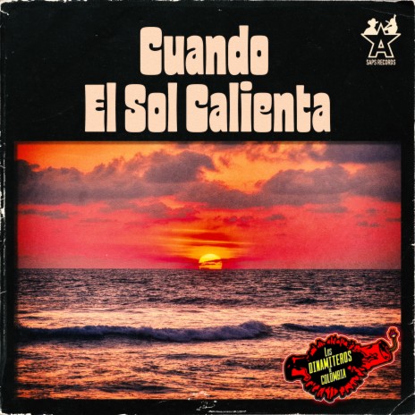 Cuando el Sol Calienta | Boomplay Music