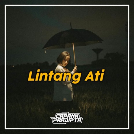 DJ LINTANG ATI | Boomplay Music